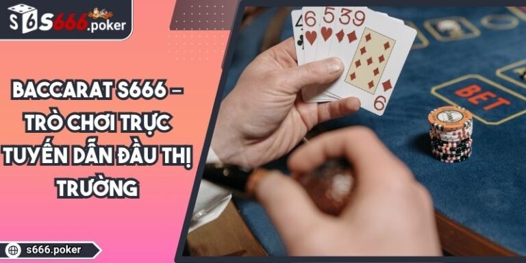 Baccarat S666