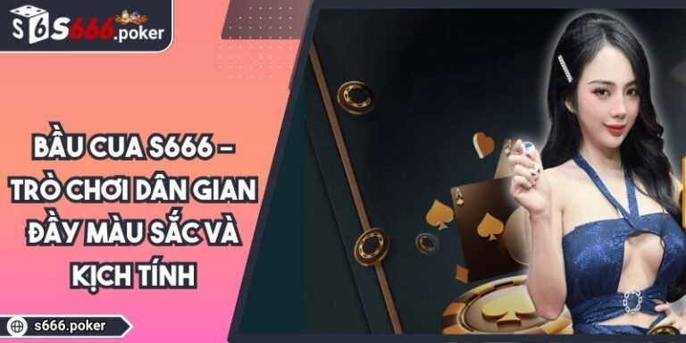 bầu cua S666
