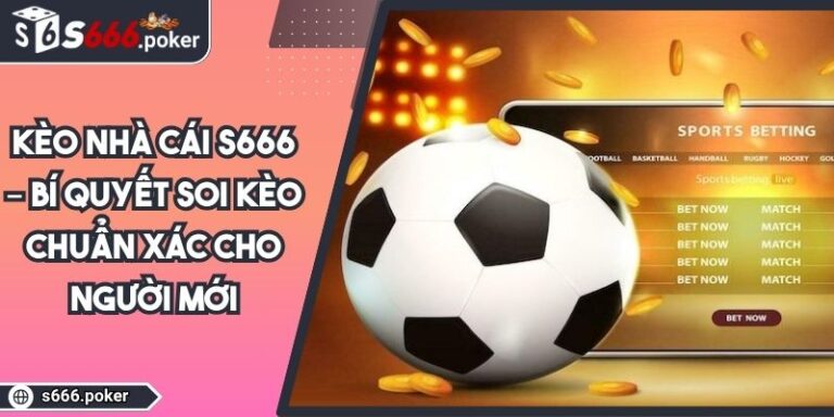 kèo nhà cái S666