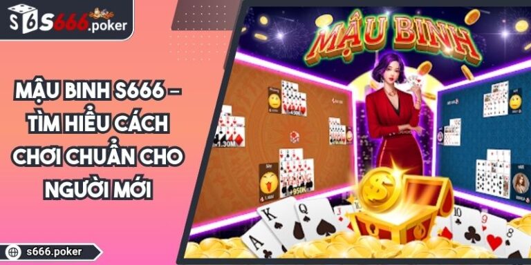 mậu binh S666